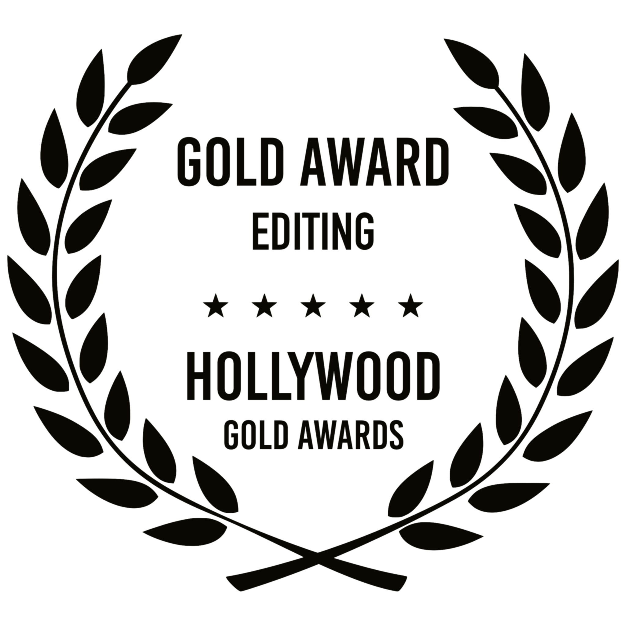 GOLD AWARD EDITING - HOLLYWOOD GOLD AWARDS